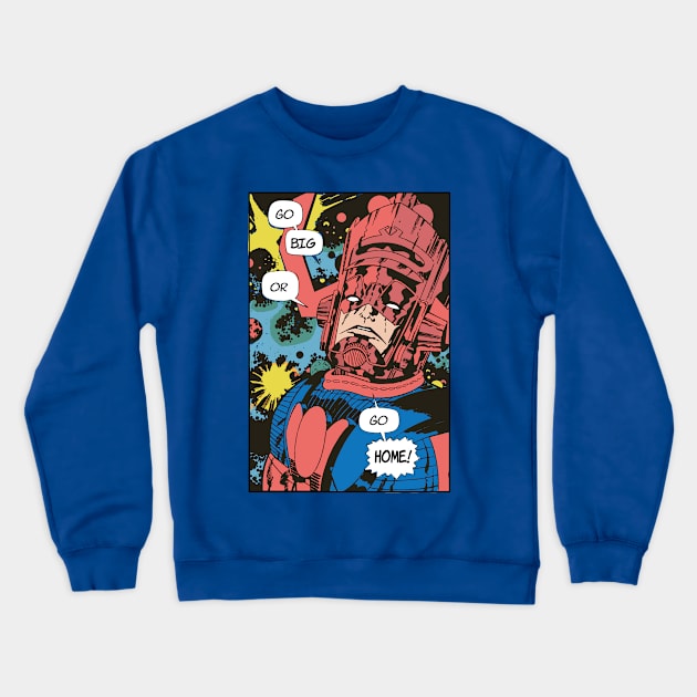 Go Big (Galactus) Crewneck Sweatshirt by SlurpShop